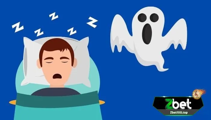 gioi thieu ve giac mo nam mo thay ma tai zbet Giới thiệu về giấc mơ nằm mơ thấy ma tại zbet